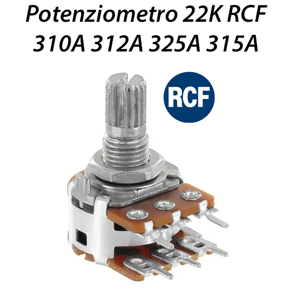 [81321012] Potenziometro Volume A22K A20K Originale RCF 310A 312A 325A 315A MK2